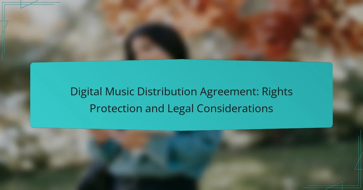 Digital Music Distribution Agreement: Rights Protection and Legal Considerations